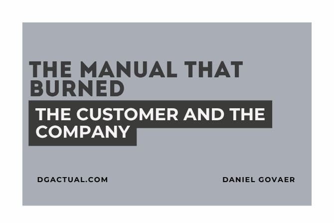 The Manual That Burned the Customer and the Company
