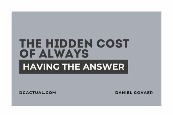 The Hidden Cost of Always Having the Answer