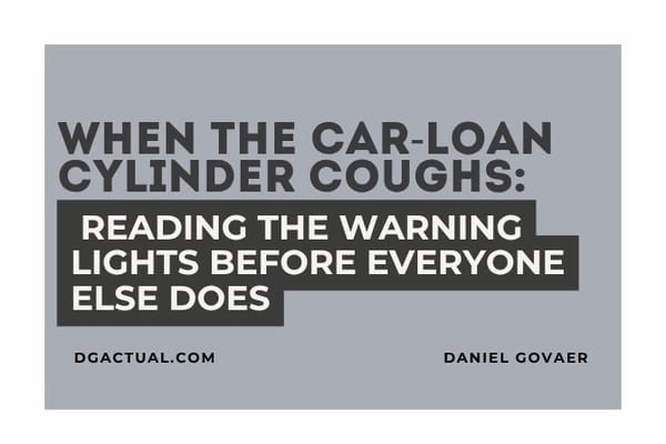 When the Car-Loan Cylinder Coughs: Reading the Warning Lights Before Everyone Else Does